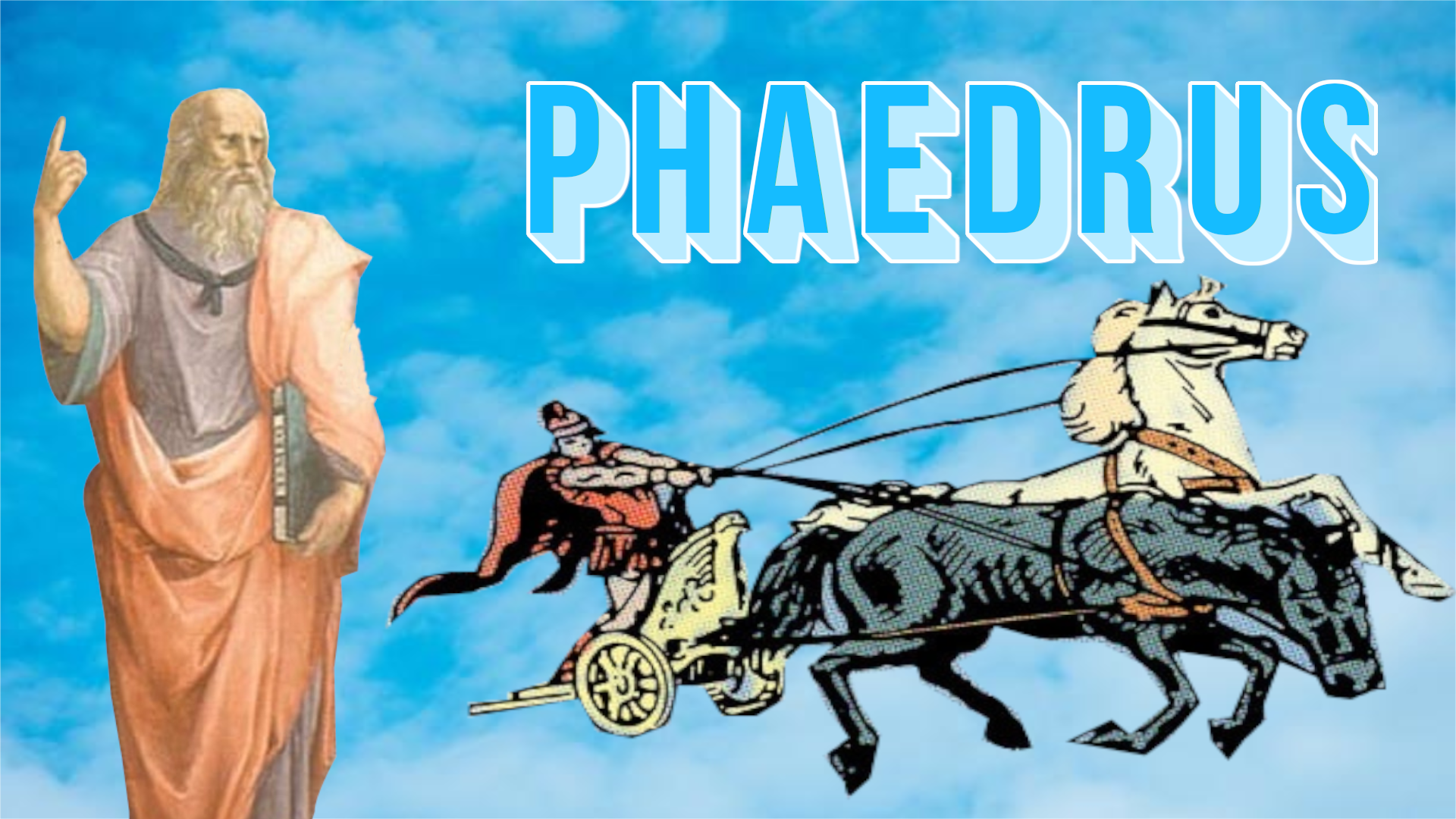 Plato over a cloud background with a charioteer and two horses next to him. The word Phaedrus is spelled out.