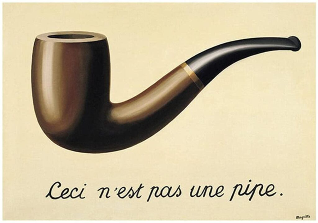 A pipe with the words Ceci n'est pas une pipe written below.